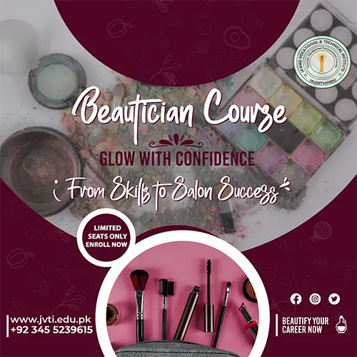 Beautician and Hair Stylist Course in Muzaffarabad – Jawad Vocational & Technical Institute (JVTI)